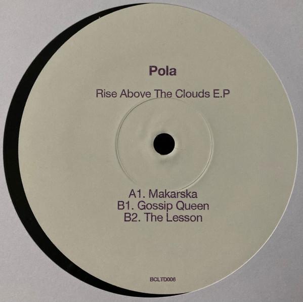 Pola (11) - Rise Above The Clouds EP
