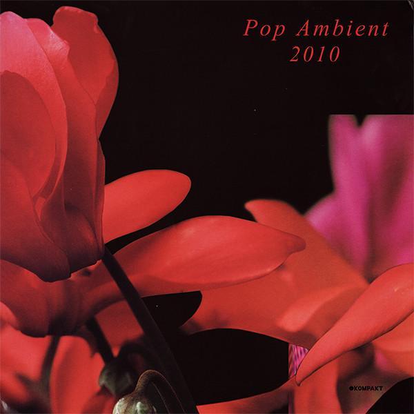  - Pop Ambient 2010