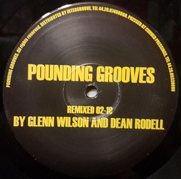 Pounding Grooves - Pounding Grooves Remixed 02-18