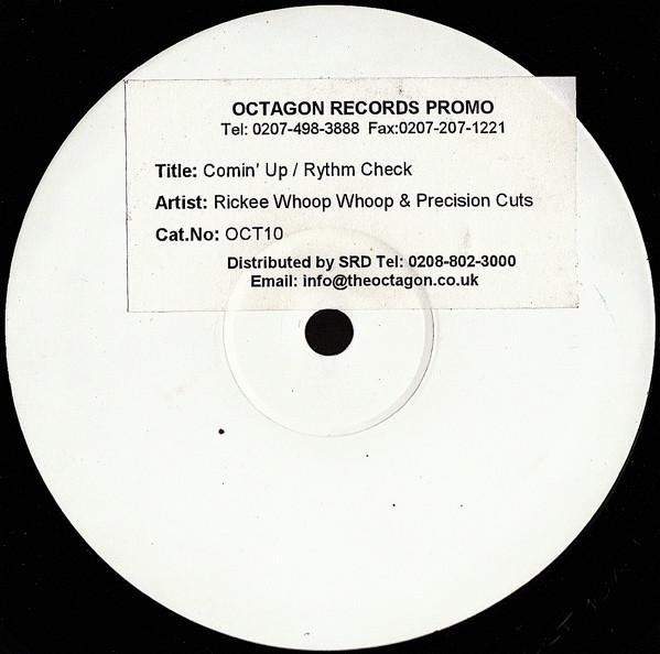 Precision Cuts, Rickee Whoop Whoop - Comin' Up / Rhythm Check