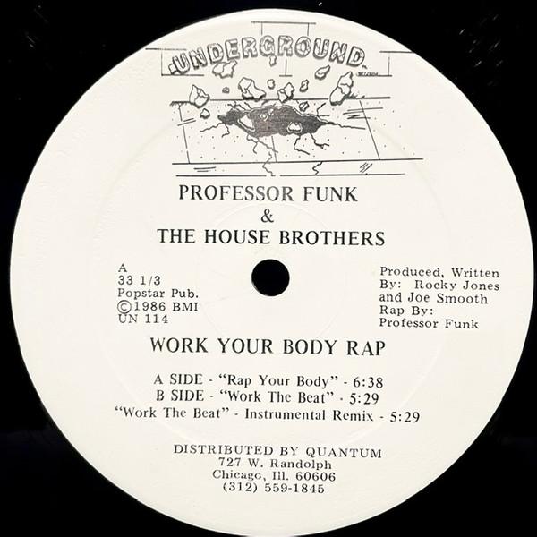 Professor Funk & The House Brothers - Work Your Body Rap