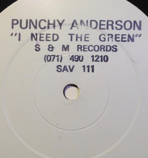 Punchy Anderson - I Need The Green