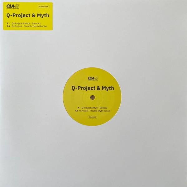 Q Project, Myth (6) - Demonz / Trouble (Remix)