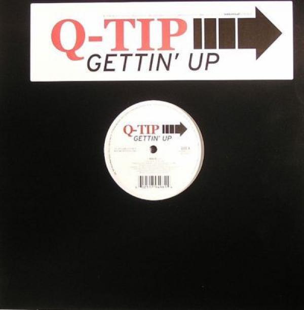 Q-Tip - Gettin' Up