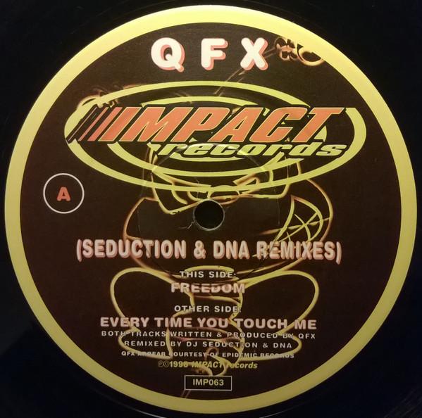 QFX - Freedom / Every Time You Touch Me (Seduction & DNA Remixes)