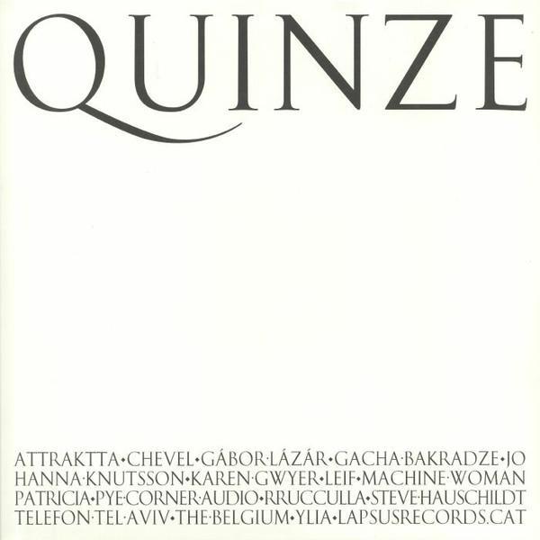  - Quinze