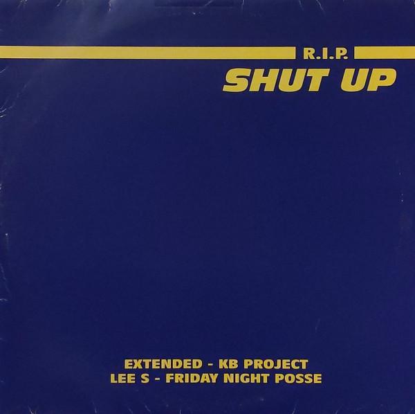 R.I.P. (3) - Shut Up