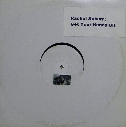 Rachel Auburn - Get Your Hands Off
