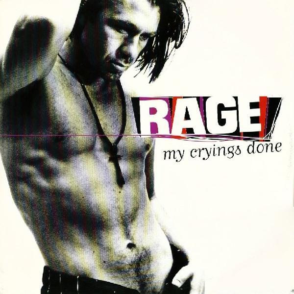 Rage - My Crying's Done
