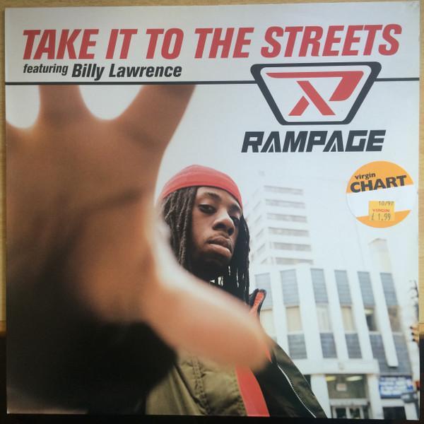Rampage (2), Billy Lawrence - Take It To The Streets