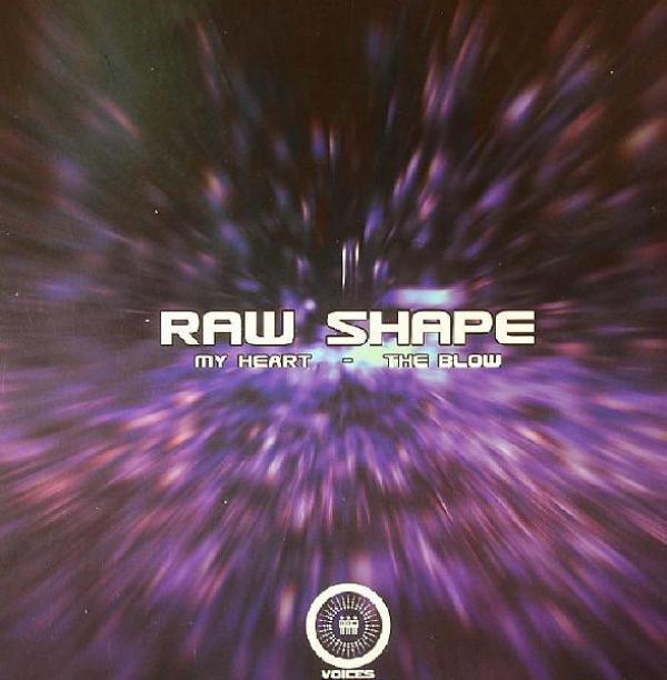 Raw Shape - My Heart / The Blow
