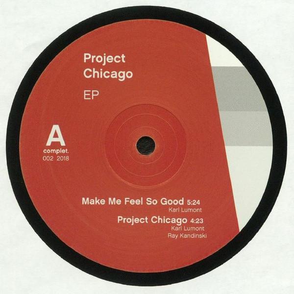 Ray Kandinski, Karl Lumont - Project Chicago EP