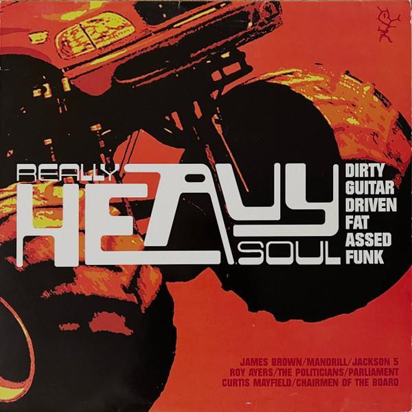  - Really Heavy Soul
