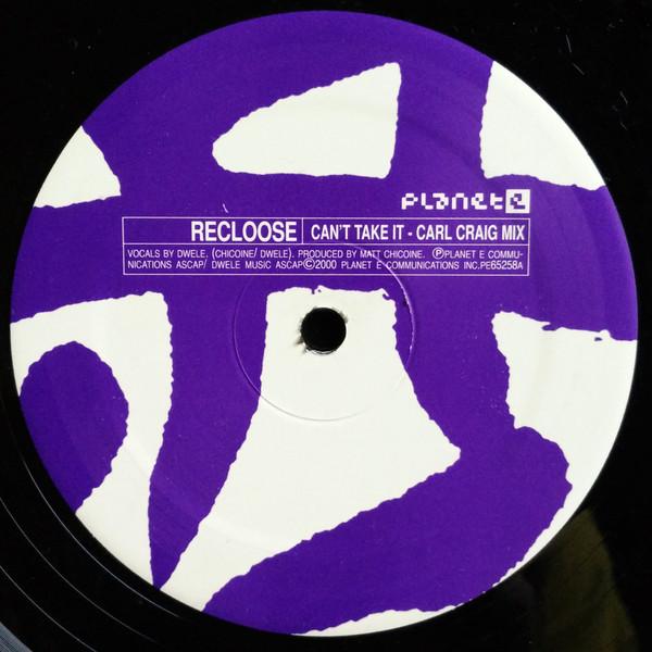 Recloose - Can't Take It (Remixes)