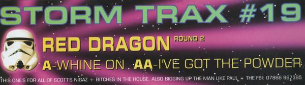 Red Dragon (2) - Whine On / I've Got The Powder