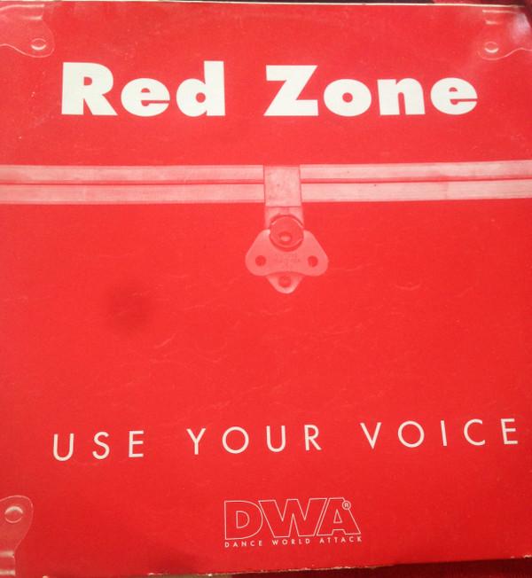 Red Zone - Use Your Voice