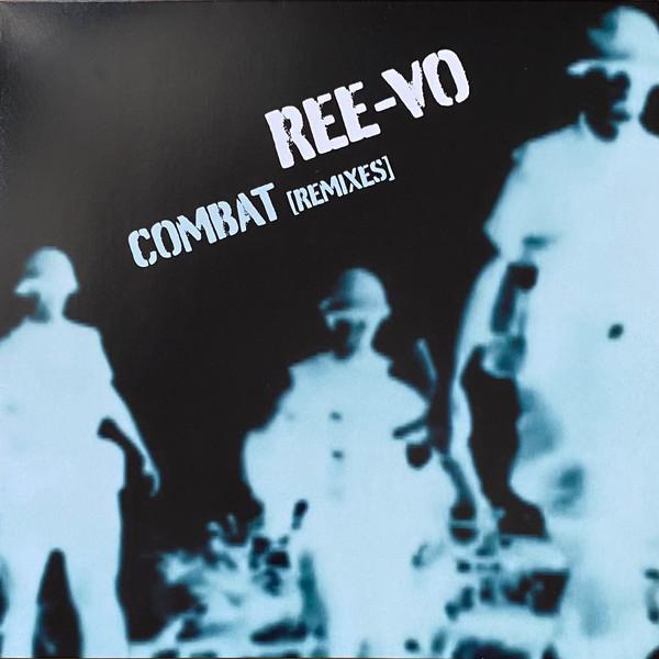 Ree-Vo - Combat (Remixes)