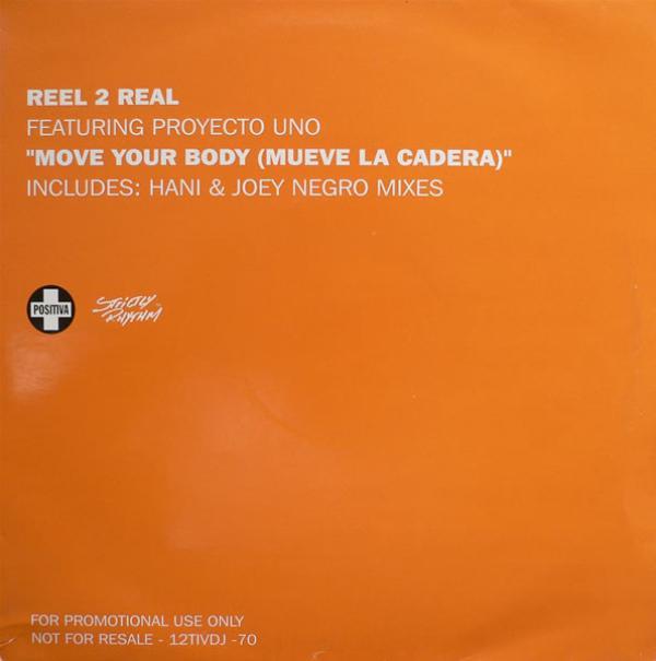 Reel 2 Real, Proyecto Uno - Move Your Body (Mueve La Cadera)