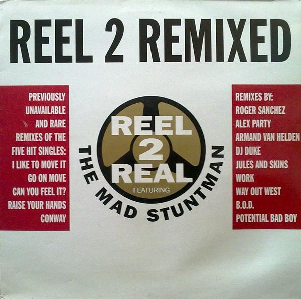 Reel 2 Real - Reel 2 Remixed