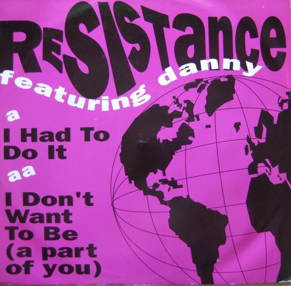 Resistance (3), Danny Drake - I Had To Do It / I Don't Want (To Be A Part Of You)