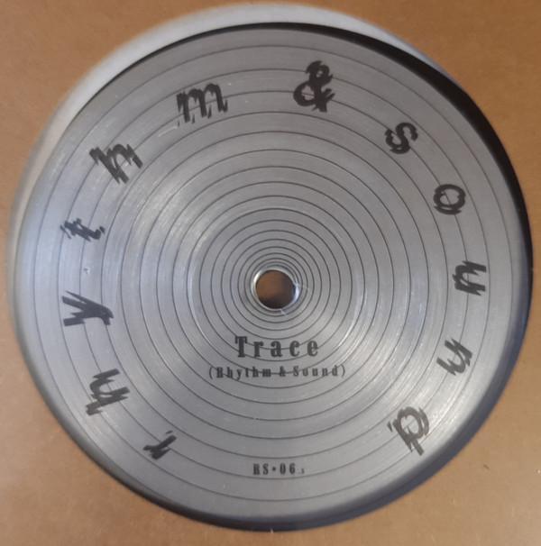 Rhythm & Sound - Trace / Imprint