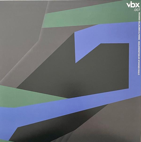 Ricardo Villalobos, Ferro (3) - Agglomeration Of Atomised Souls