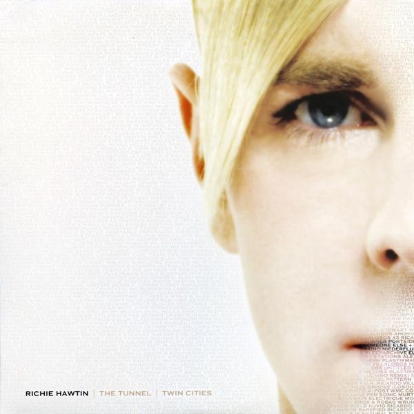 Richie Hawtin - The Tunnel / Twin Cities