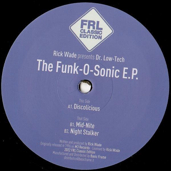 Rick Wade, Dr. Low-Tech - The Funk-O-Sonic E.P.