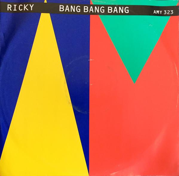 Ricky (3) - Bang Bang Bang