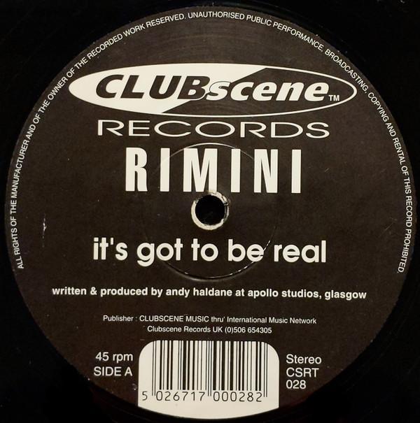Rimini - It's Got To Be Real