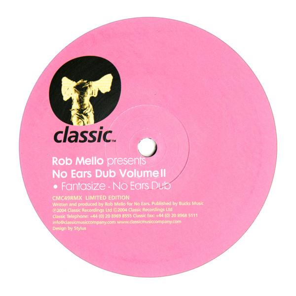 Rob Mello - No Ears Dub Volume II
