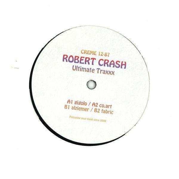 Robert Crash (2) - Ultimate Traxxx