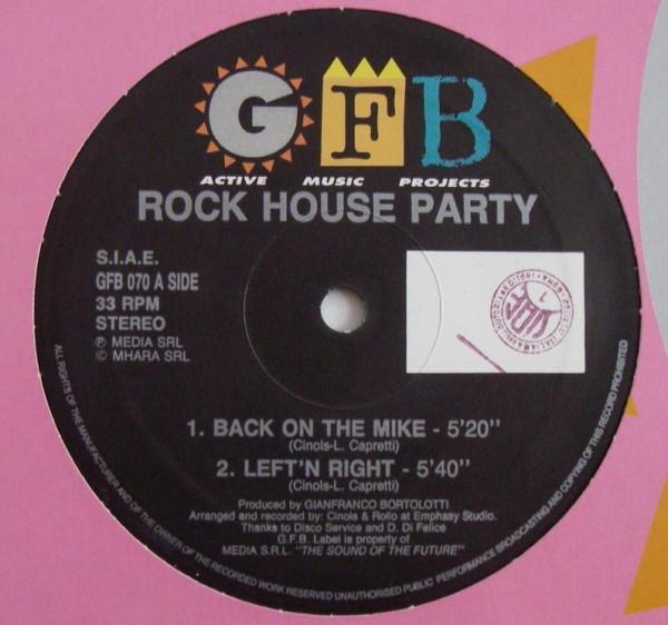 Rock House Party - Back On The Mike / Left'N Right / Come On Now / 1-2-3-4