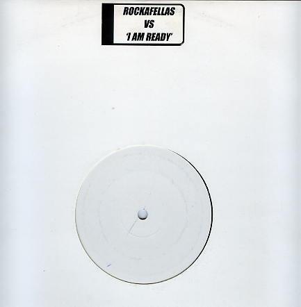 Rockafellas - Rockafellas Vs I Am Ready