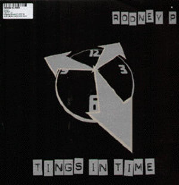 Rodney P - Tings In Time
