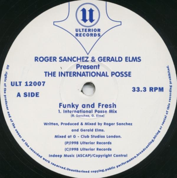 Roger Sanchez, Gerald Elms, The International Posse - Funky & Fresh