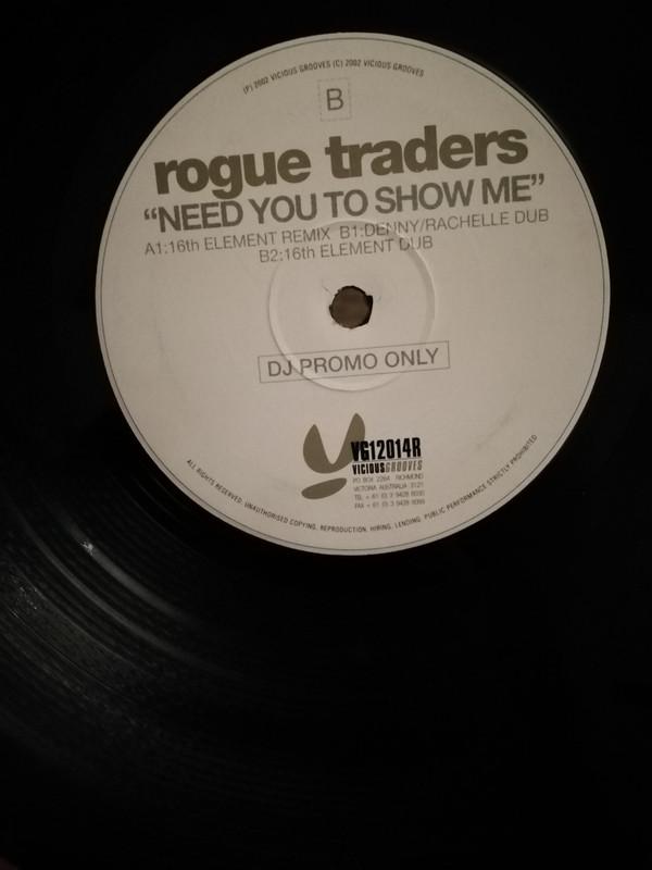 Rogue Traders - Need You To Show Me (Part 2 Of 2)