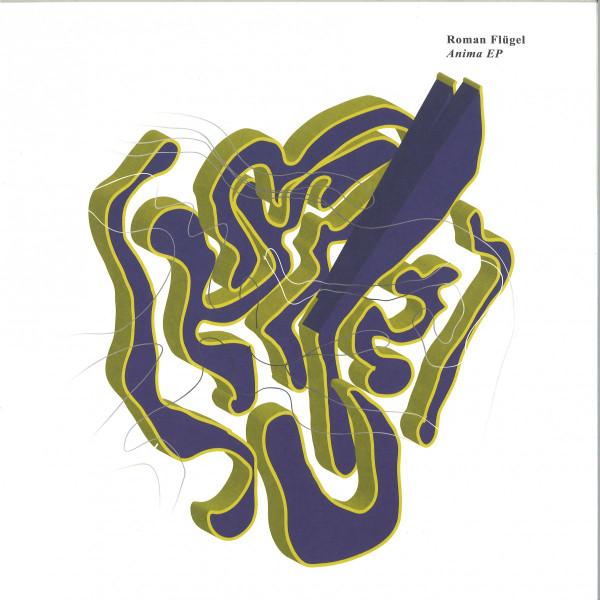 Roman Flügel - Anima EP