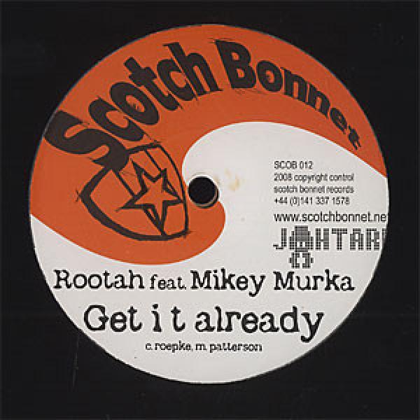 Rootah, Mikey Murka - Get It Already