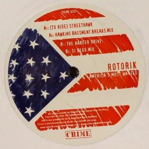 Rotorik - America's Most Wanted
