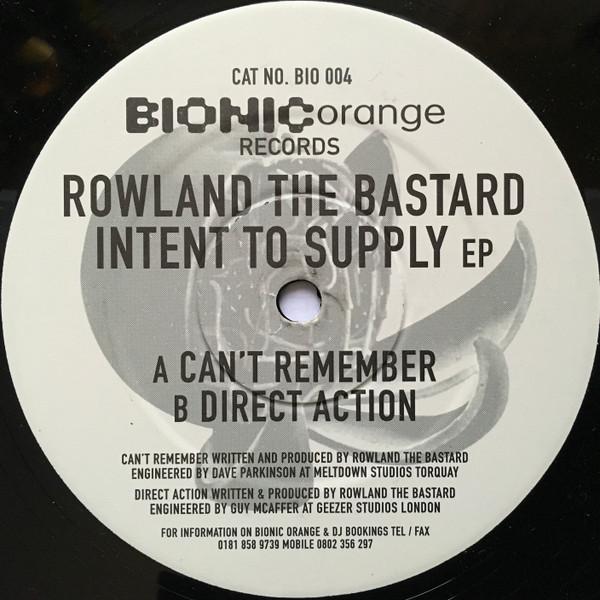 Rowland The Bastard - Intent To Supply EP