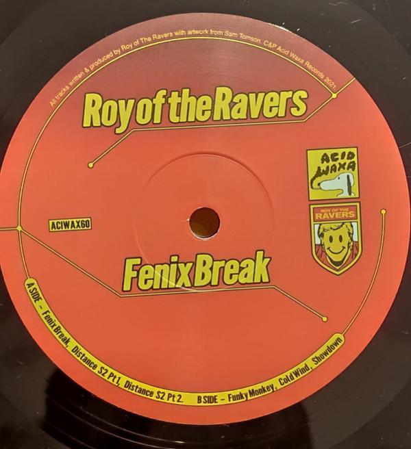 Roy Of The Ravers - Fenix Break