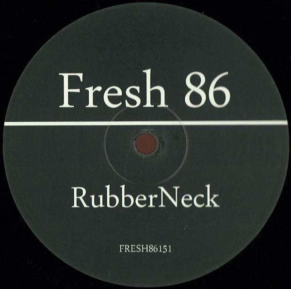 Rubber Neck - Tune In