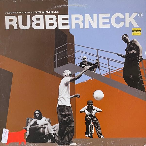 Rubberneck (3), Blue James - Keep On Giving Love
