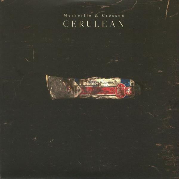 Ryan Crosson, Cesar Merveille - Cerulean