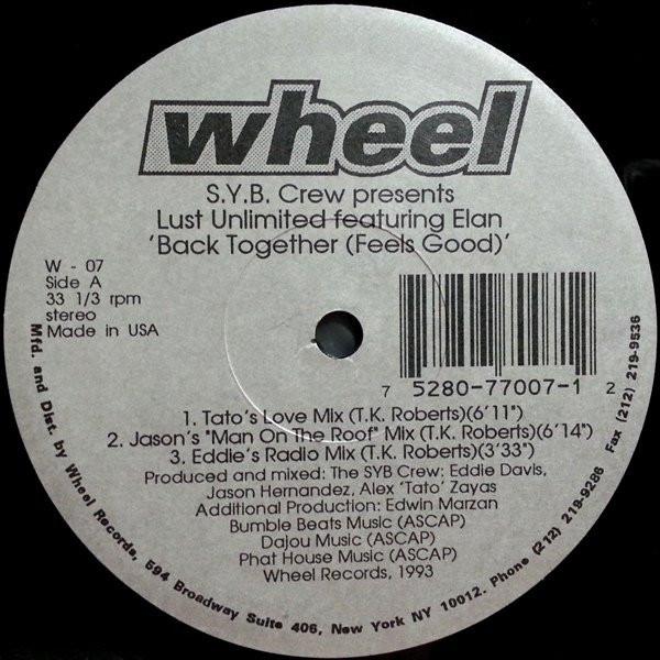 S.Y.B. Crew, Lust Unlimited, Elan - Back Together (Feels Good)