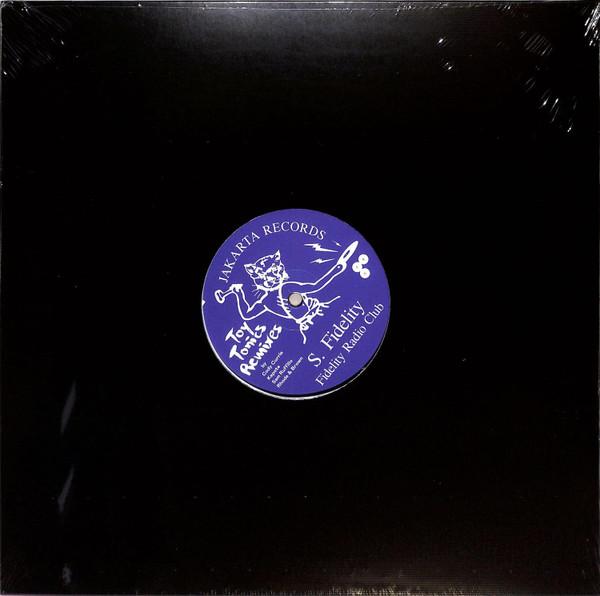 S. Fidelity - Fidelity Radio Club - Toy Tonics Remixes EP