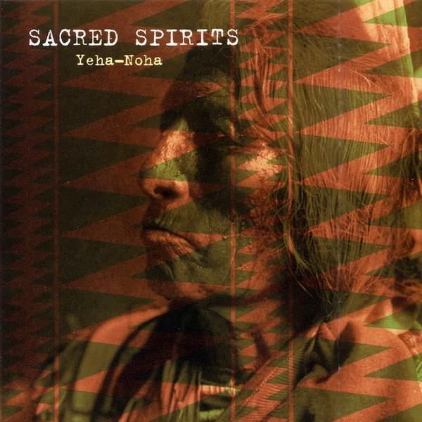 Sacred Spirit - Yeha-Noha