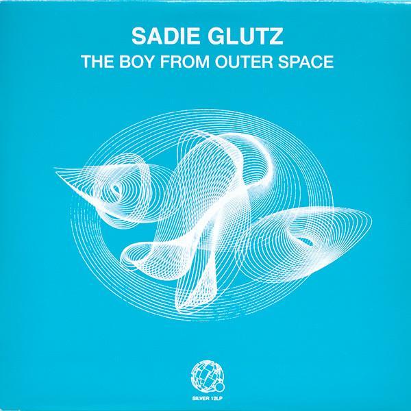Sadie Glutz - The Boy From Outer Space