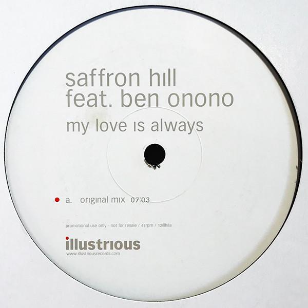 Saffron Hill, Ben Onono - My Love Is Always